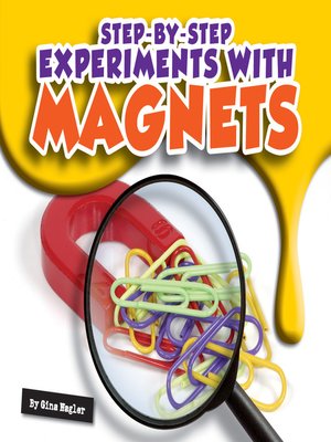 cover image of Step-by-Step Experiments with Magnets
